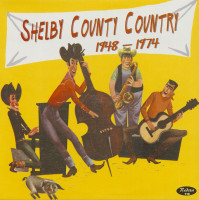 Preview: Shelby County Country 1948-1974 (LP) Preview: Shelby County Country 1948-1974 (LP)