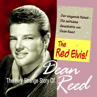 Preview: The Red Elvis - The Very Strange Story Of Dean Reed (CD) Preview: The Red Elvis - The Very Strange Story Of Dean Reed (CD)