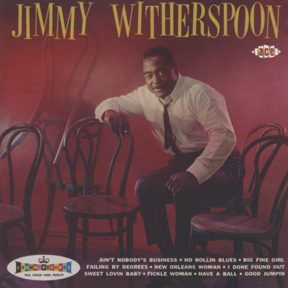 Jimmy Witherspoon Jimmy Witherspoon
