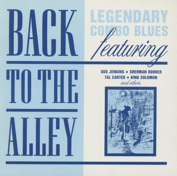Back To The Alley - Legendary Combo Blues (LP)