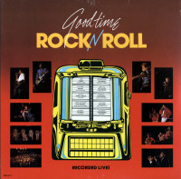 Preview: Good Time Rock'n'Roll - Recorded Live (LP) Preview: Good Time Rock'n'Roll - Recorded Live (LP)