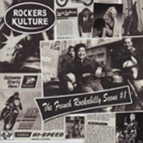 Rockers Culture - French Rockabilly Scene #1 Rockers Culture - French Rockabilly Scene #1