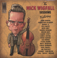 Preview: The Mick Wigfall Sessions (LP, colored Vinyl) Preview: The Mick Wigfall Sessions (LP, colored Vinyl)