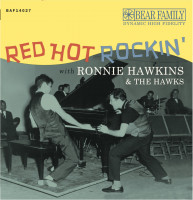 Preview: Red Hot Rockin' with Ronnie Hawkins (LP & CD, 10inch, 45rpm) Preview: Red Hot Rockin' with Ronnie Hawkins (LP & CD, 10inch, 45rpm)