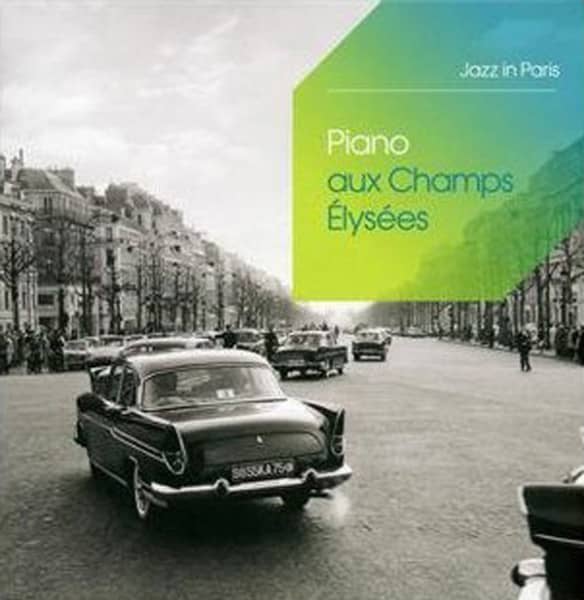 Piano Aux Champs-Elysees - Jazz In Paris 3-CD