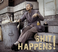 Preview: Shit Happens! Songs Of Everyday Life (CD & 68 Page Booklet) Preview: Shit Happens! Songs Of Everyday Life (CD & 68 Page Booklet)