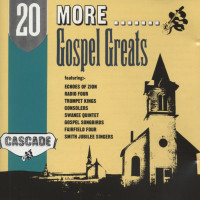 Preview: 20 More Gospel Greats Preview: 20 More Gospel Greats