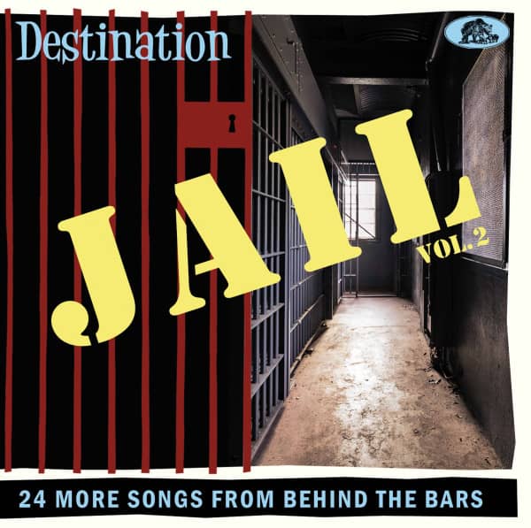 Destination Jail Vol. 2 - 24 More Songs From Behind The Bars (CD) Destination Jail Vol. 2 - 24 More Songs From Behind The Bars (CD)