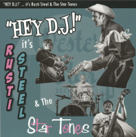 Preview: Hey DJ! ... it's Rusti Steel & The Star Tones (LP) Preview: Hey DJ! ... it's Rusti Steel & The Star Tones (LP)