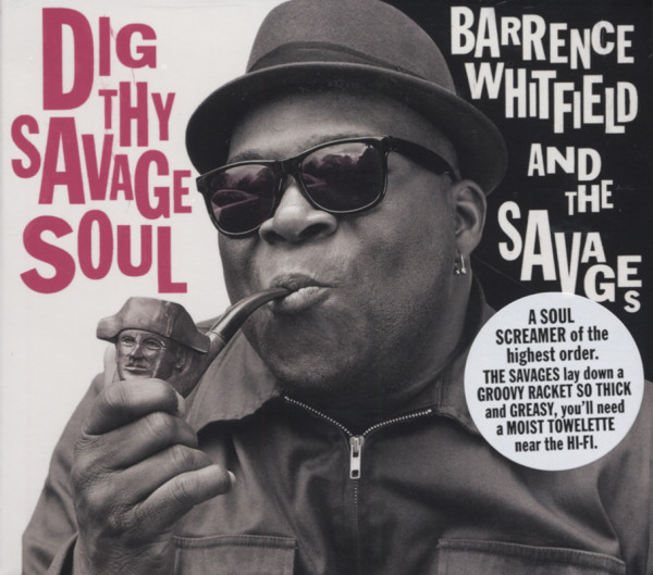 Dig Thy Savage Soul