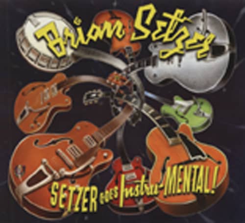 Brian Setzer CD: Setzer Goes Instru-Mental! - Bear Family Records