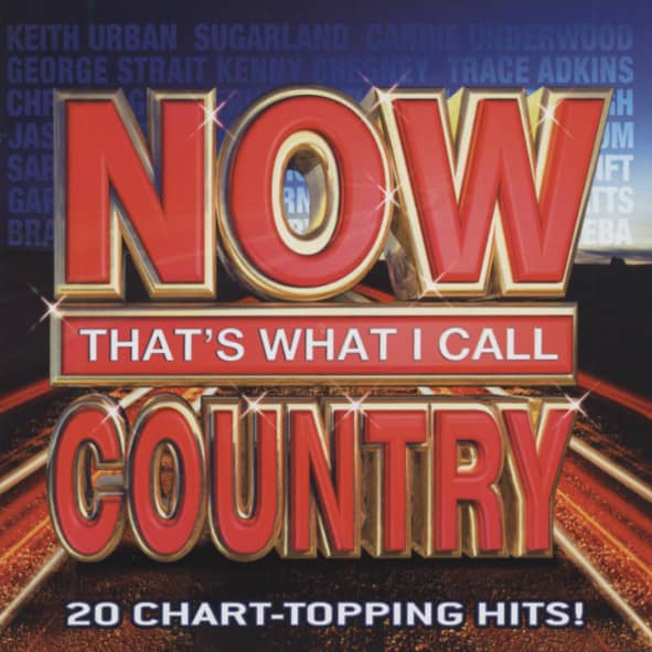 Now, That's What I Call Country 2008 Now, That's What I Call Country 2008