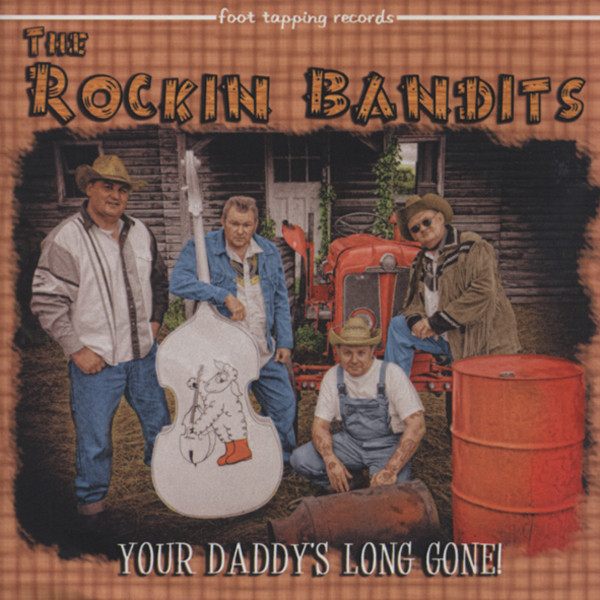 Your Daddy's Long Gone Your Daddy's Long Gone