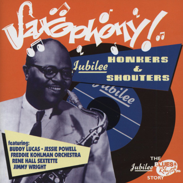 Saxophony - Jubilee Honkers & Shouters (CD)