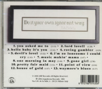 Preview: My Own Ignorant Way (CD) Preview: My Own Ignorant Way (CD)