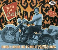 Preview: Vol.50 - That'll Flat Git It! Rockabilly & Rock 'n' Roll From The Vaults Of Columbia and Epic Records (CD) Preview: Vol.50 - That'll Flat Git It! Rockabilly & Rock 'n' Roll From The Vaults Of Columbia and Epic Records (CD)
