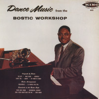 Preview: Dance Music From The Bostic Workshop (LP) Preview: Dance Music From The Bostic Workshop (LP)