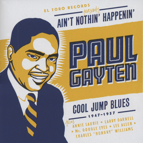 Ain't Nothing Happenin' - Cool Jump Blues (CD) Ain't Nothing Happenin' - Cool Jump Blues (CD)