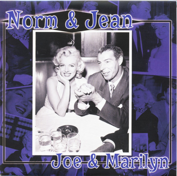 Norm & Jean – Joe & Marilyn (7inch, 45rpm) Norm & Jean – Joe & Marilyn (7inch, 45rpm)