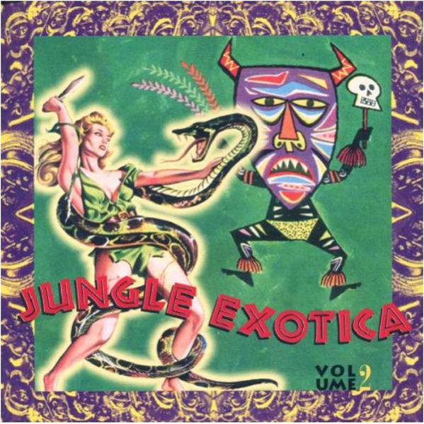 Jungle Exotica Vol.2 (CD)