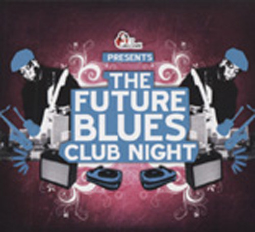 Future Blues Club Nights (2-CD) Future Blues Club Nights (2-CD)