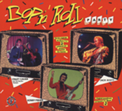 Bop & Roll Party (French TV 1982) (2-CD)