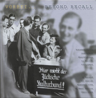 Preview: Vorbei... Beyound Recall (Buch) - Hier wirbt der Jüdische Kulturbund! Preview: Vorbei... Beyound Recall (Buch) - Hier wirbt der Jüdische Kulturbund!