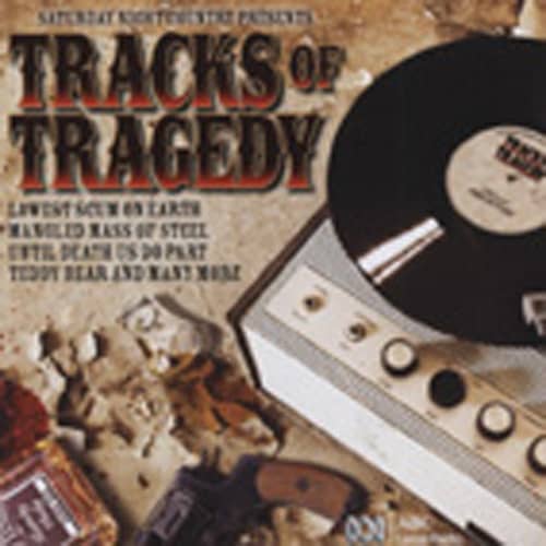 Tracks Of Tragedy