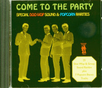 Preview: Come To The Party - Doo Wop & Popcorn Rarities (CD) Preview: Come To The Party - Doo Wop & Popcorn Rarities (CD)