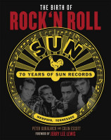 Preview: The Birth Of Rock'n'Roll: 70 Years Of Sun Records Preview: The Birth Of Rock'n'Roll: 70 Years Of Sun Records