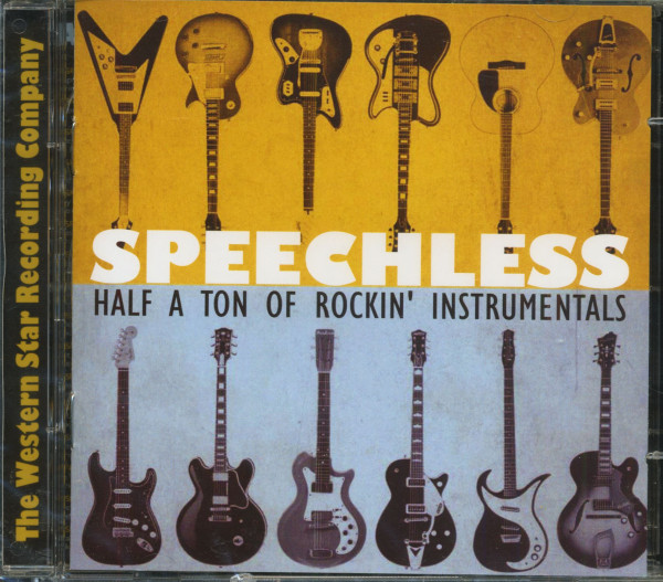 Speechless - Half A Ton Of Rockin' Instrumentals (2-CD) Speechless - Half A Ton Of Rockin' Instrumentals (2-CD)