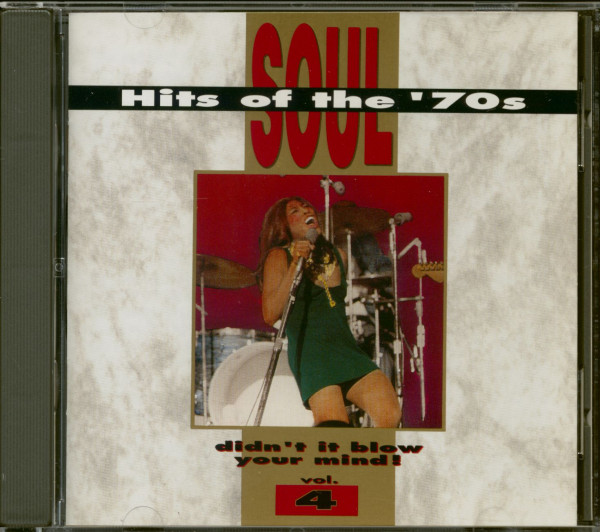 Soul Hits Of The `70s - Didn't It Blow Your Mind, Vol. 4 (CD) Soul Hits Of The `70s - Didn't It Blow Your Mind, Vol. 4 (CD)