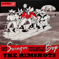 Preview: The Rimshots - Hot Swingin' Hillbilly Bop (2-LP, Ltd.) Preview: The Rimshots - Hot Swingin' Hillbilly Bop (2-LP, Ltd.)
