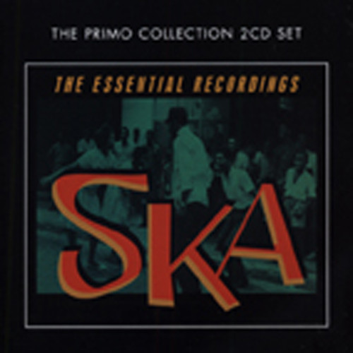 Ska - The Essential Recordings (2-CD) Ska - The Essential Recordings (2-CD)