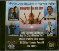 Preview: Winds Are Blowing In Maggie Valley - Bluegrass At Its Best (CD) Preview: Winds Are Blowing In Maggie Valley - Bluegrass At Its Best (CD)