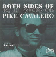 Preview: Both Sides Of Pike Cavalero (7inch, 45rpm) Preview: Both Sides Of Pike Cavalero (7inch, 45rpm)