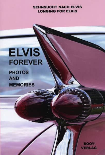 Elvis Forever - Photos And Memories (Book) Elvis Forever - Photos And Memories (Book)