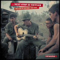 Preview: Next Stop Is Vietnam 1961-2008 (13-CD Deluxe Box Set) Preview: Next Stop Is Vietnam 1961-2008 (13-CD Deluxe Box Set)