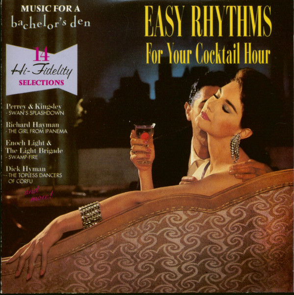 Music For A Bachelor's Den Vol.4 - Easy Rhythms For Your Cocktail Hour (CD) Music For A Bachelor's Den Vol.4 - Easy Rhythms For Your Cocktail Hour (CD)