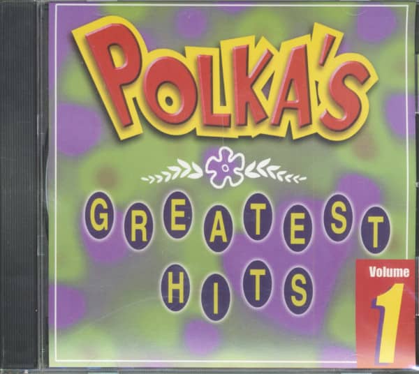 Polka`s Greatest Hits Volume 1 (CD) Polka`s Greatest Hits Volume 1 (CD)