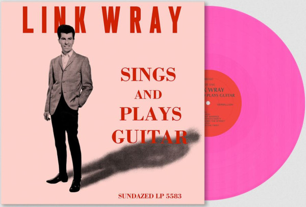 Link Wray Sings And Plays Guitar (LP, colored Vinyl, Ltd.)