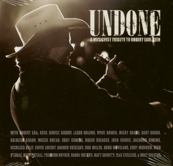 Undone: Musicfest Tribute To Robert Earl Keen (CD) Undone: Musicfest Tribute To Robert Earl Keen (CD)