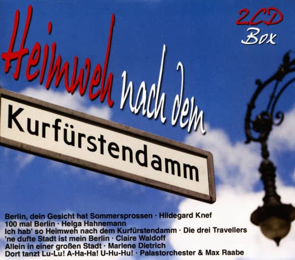 Heimweh nach dem Kurfürstendamm (2-CD) Heimweh nach dem Kurfürstendamm (2-CD)