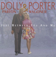 Preview: Dolly Parton & Porter Wagoner - Just Between You And Me - Complete Recordings 1967-76 (6-CD Deluxe Box Set) Preview: Dolly Parton & Porter Wagoner - Just Between You And Me - Complete Recordings 1967-76 (6-CD Deluxe Box Set)