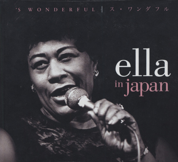 Ella In Japan: 's Wonderful - Tokyo 1964 (2-C Ella In Japan: 's Wonderful - Tokyo 1964 (2-C