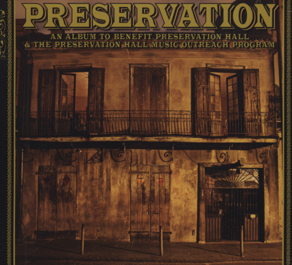 Preservation (Benefit Album w.Guests) Preservation (Benefit Album w.Guests)