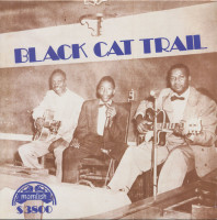 Preview: Black Cat Trail (LP) Preview: Black Cat Trail (LP)