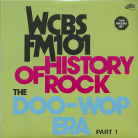 Preview: WCBS FM101 - History Of Rock - The Doo-Wop Era Part 1 (2-LP) Preview: WCBS FM101 - History Of Rock - The Doo-Wop Era Part 1 (2-LP)