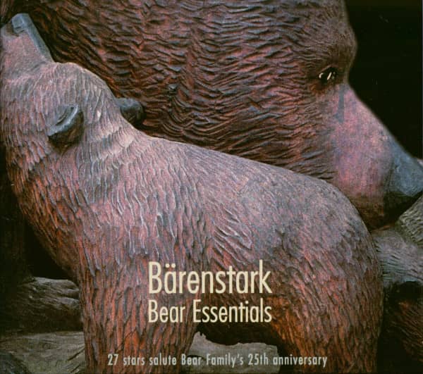 Bärenstark Bear Essentials - 27 Stars Salute Bear Family's 25th Anniversary (CD) Bärenstark Bear Essentials - 27 Stars Salute Bear Family's 25th Anniversary (CD)