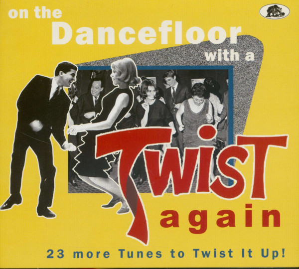 On The Dancefloor With A Twist Again! - 23 More Tunes to Twist It Up (CD)